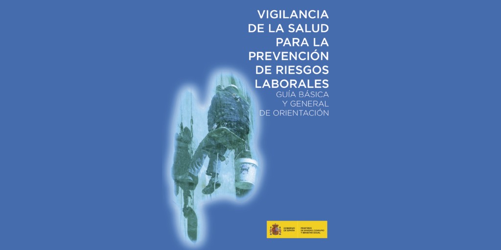 Descarga: Guía de vigilancia de la salud para la prevención de riesgos laborales